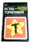 Actas Tupamaras, Uma Experiência de Guerrilha Urbana no Uruguai