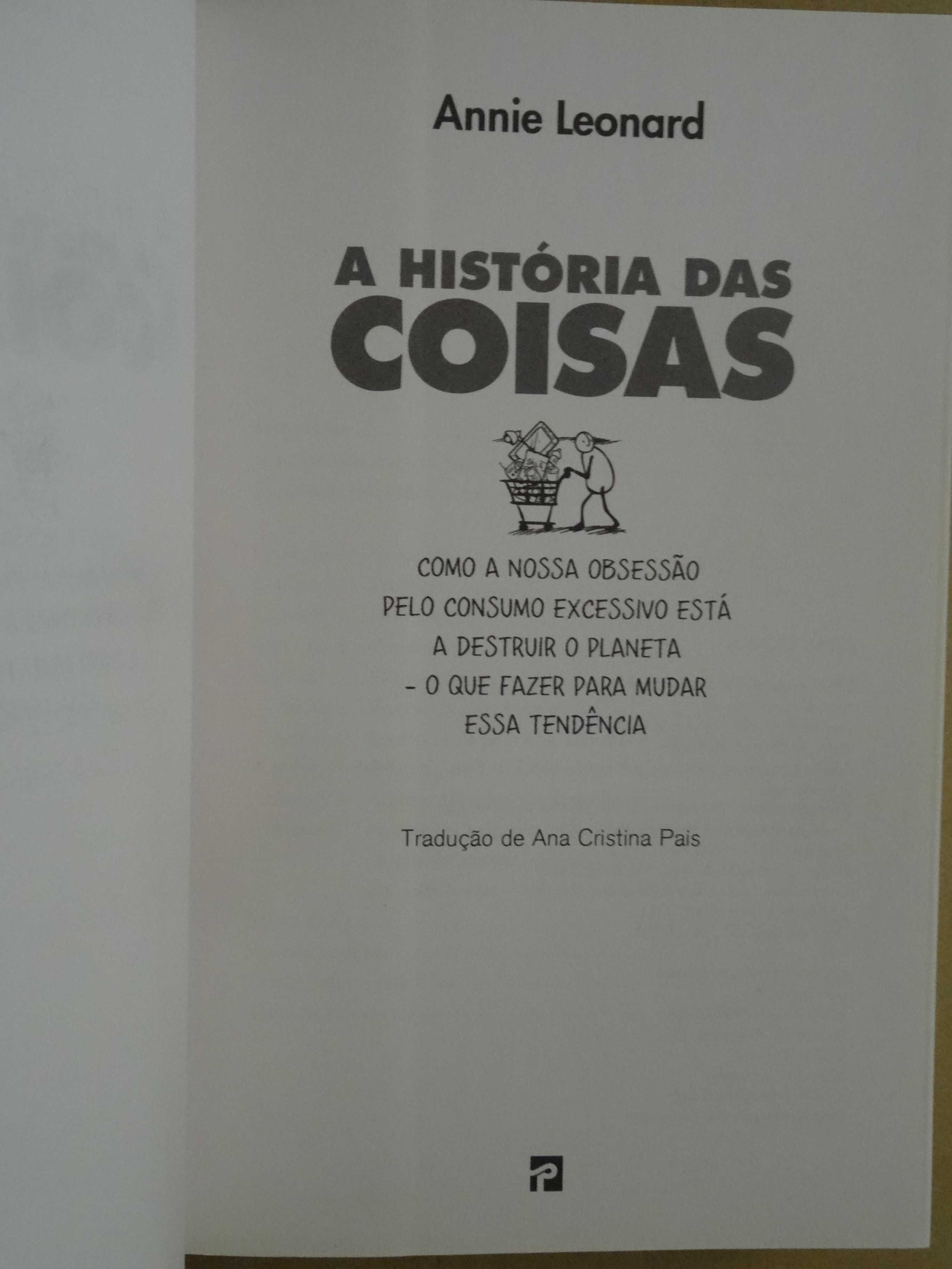 A História das Coisas de Annie Leonard - 1ª Edição