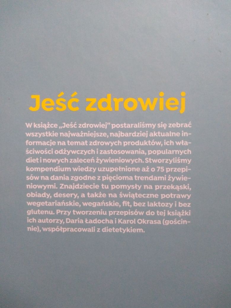 Jeść zdrowiej. Kompendium wiedzy o zdrowej kuchni. Książka