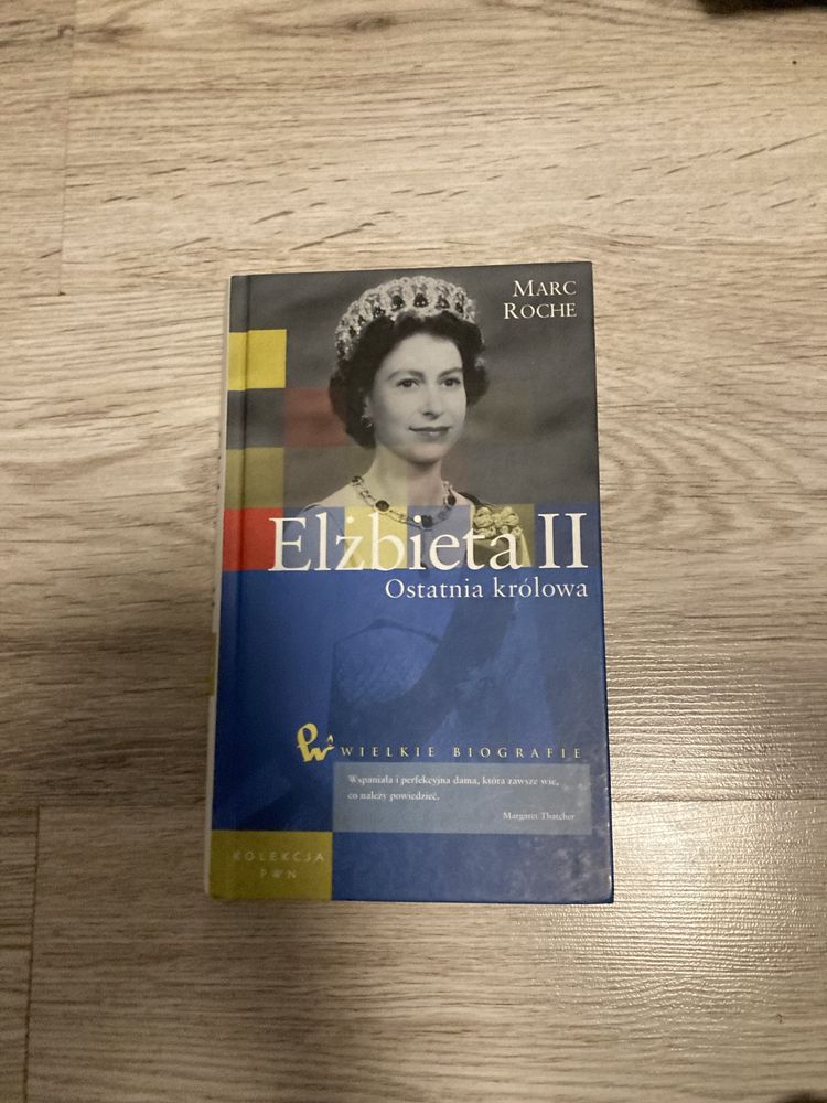 Elżbieta II ostatnia królowa Marc Roche biografia