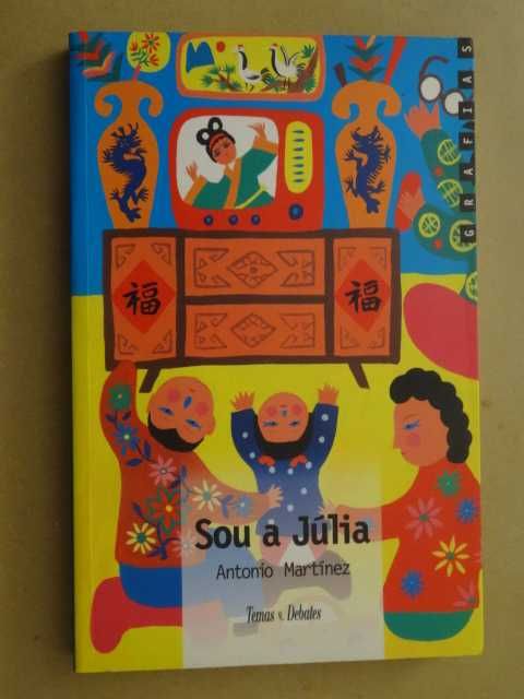 Sou a Júlia de António Martínez - 1ª Edição