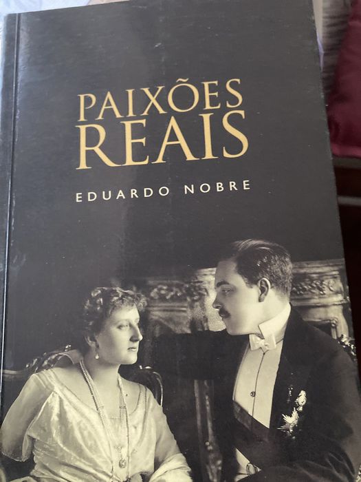 Paixoes Reais de Eduardo Nobre