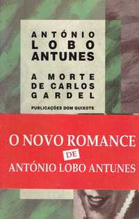 4233

A Morte de Carlos Gardel - 1ª edição
de António Lobo Antunes