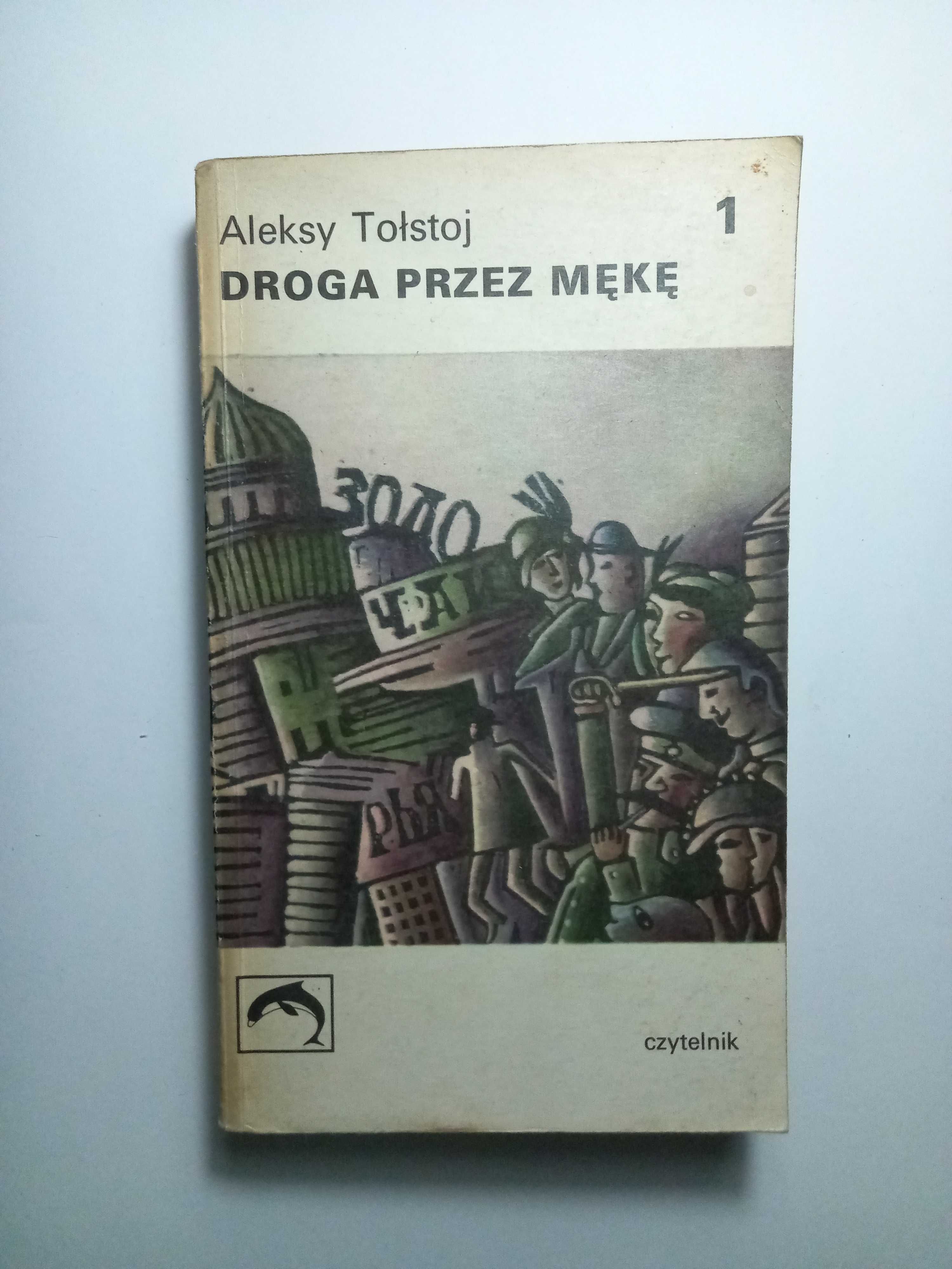 Droga przez mękę - Aleksy Tołstoj KOMPLET