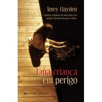 Uma Criança em Perigo, Torey Hayden