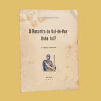 O Recontro de Val-de-Vez Onde Foi? - Pintor, M. A. Bernardo (Padre)