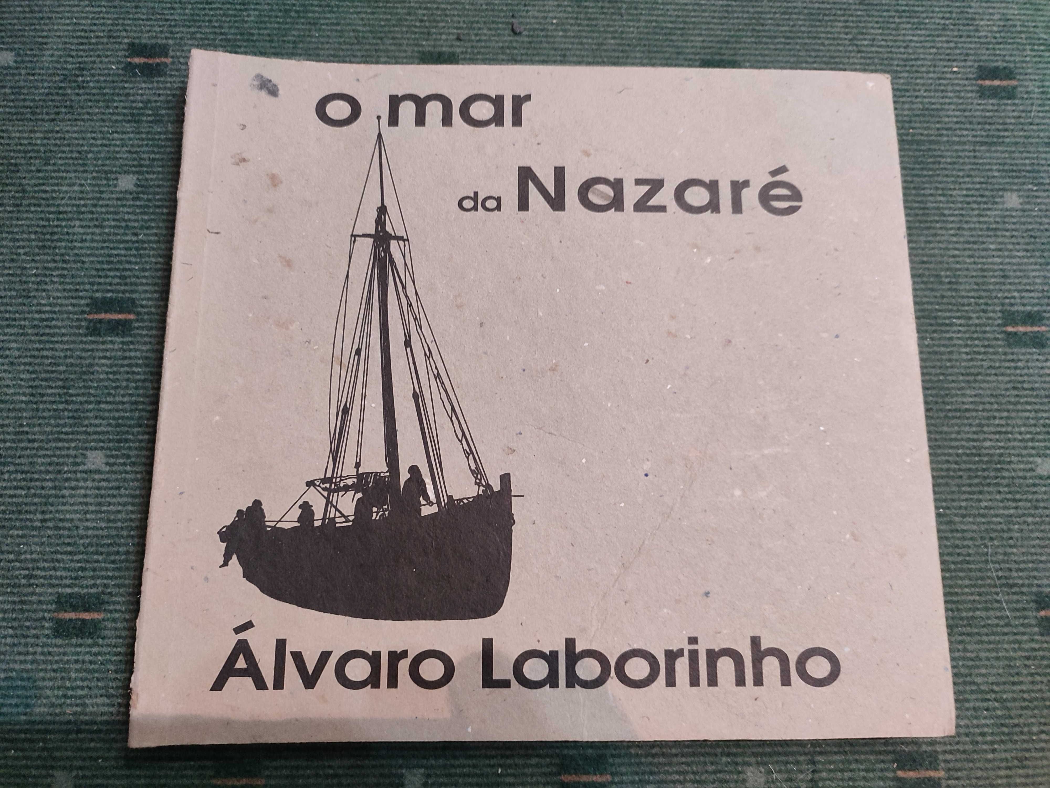 O Mar da Nazaré - Álvaro Laborinho