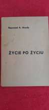 Życie po życiu Raymond A. Moody