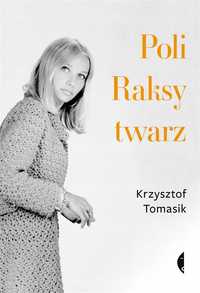 Poli Raksy Twarz, Krzysztof Tomasik