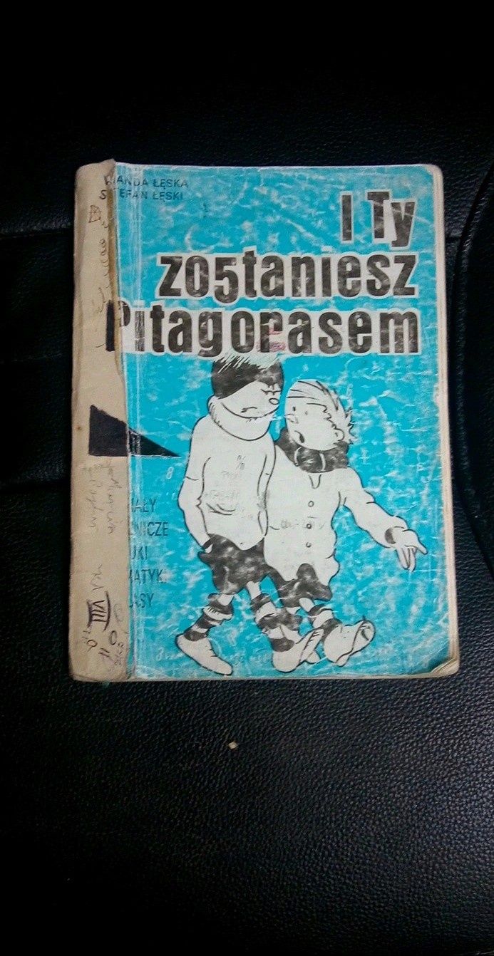 I ty zostaniesz Pitagorasem