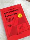 Repetytorium z matematyki dla kandydatów na uczelnie i maturzystów