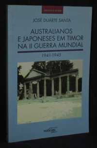 Livro Australianos e Japoneses em Timor na II Guerra Mundial