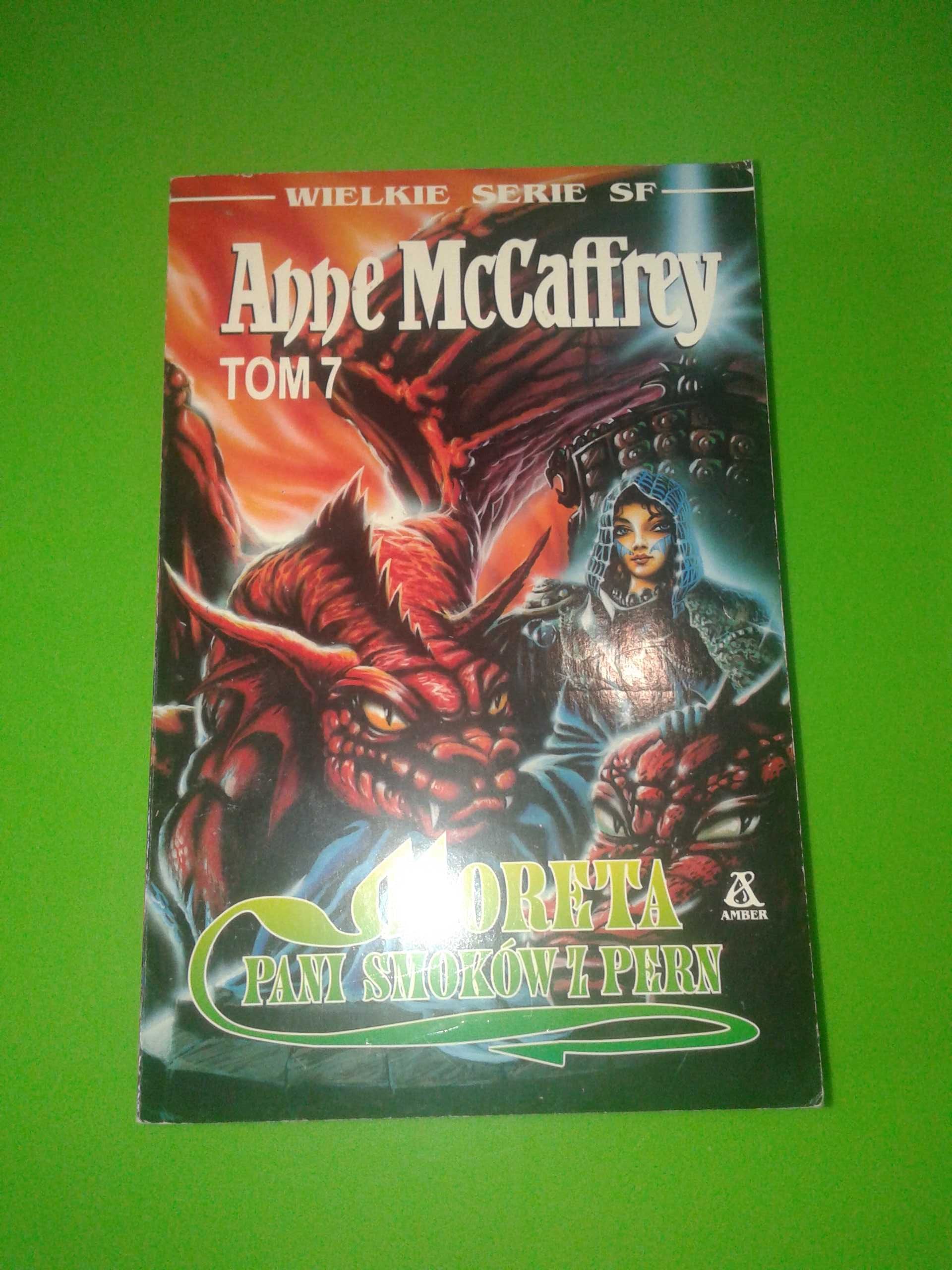 Moreta Pani Smoków i Pern - Anne Mccaffrey - tom 7
