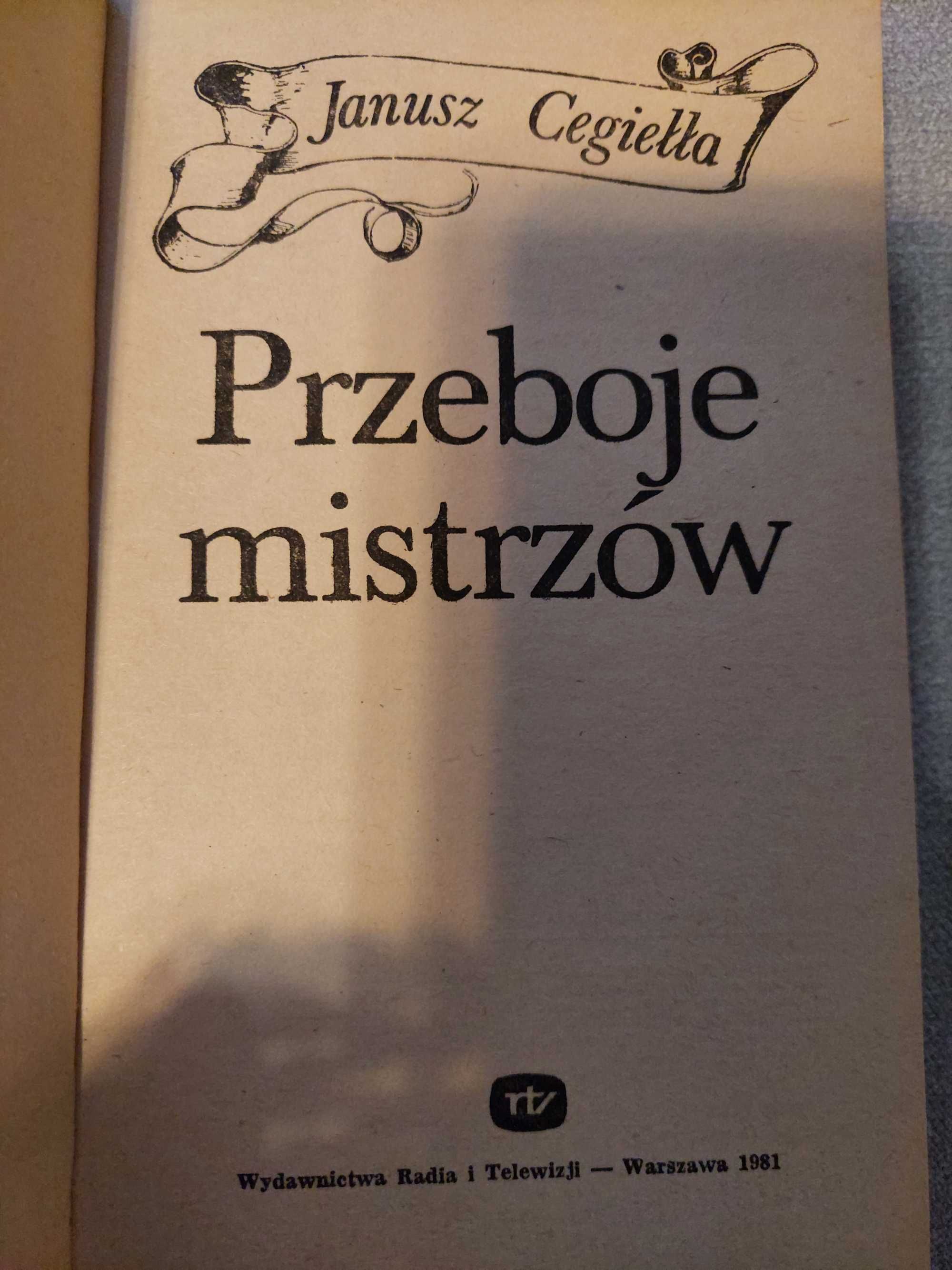 Przeboje mistrzów  Janusz Cegiełka
