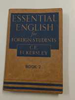 Essential English for Foreign Students, C.E. Eckersley