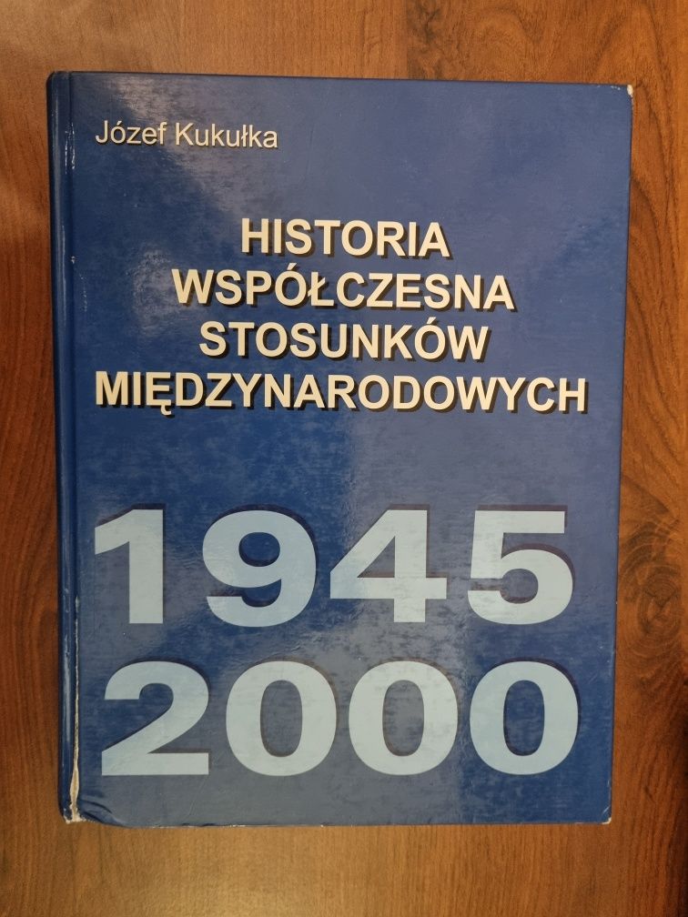 Historia współczesna stosunków międzynarodowych Kukułka