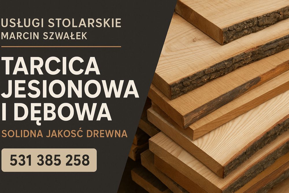 Tarcica jesionowa i debowa obrzynana