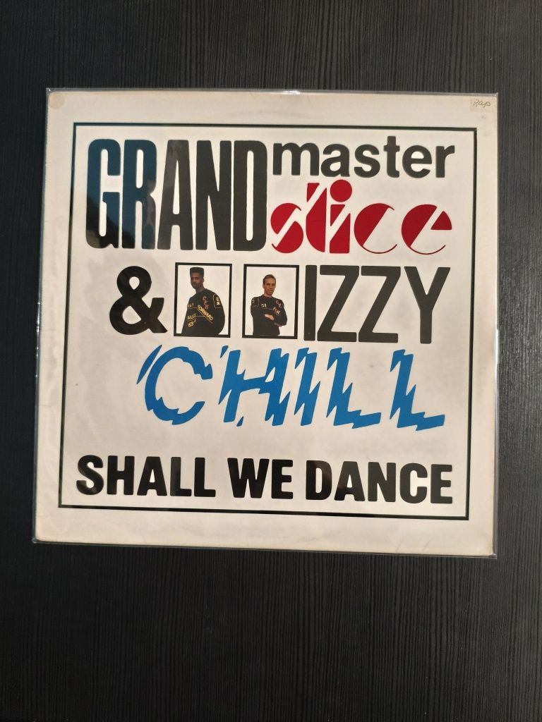 Grand Master Slice & Izzy Chill - Shall we dance LP