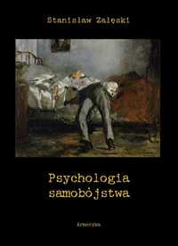 Psychologia samobójstwa - Stanisław Załęski