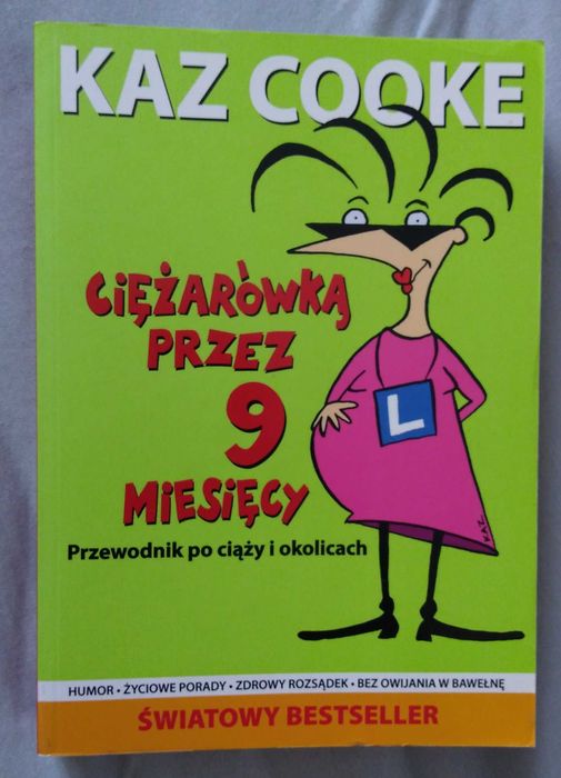 Ciąża poradnik "Ciężarówką przez 9 miesięcy" zabawny