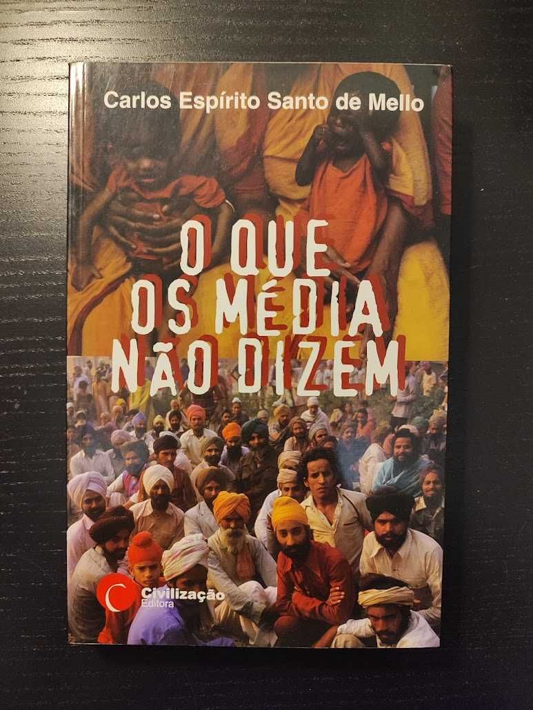 (Env. Incluído) O Que os Media Não Dizem de Carlos E. S. Mello