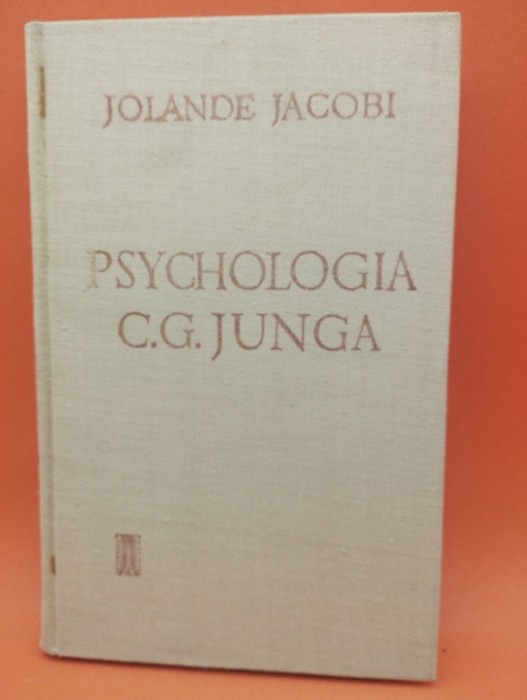 Psychologia C.G. Junga - Jolande Jacobi