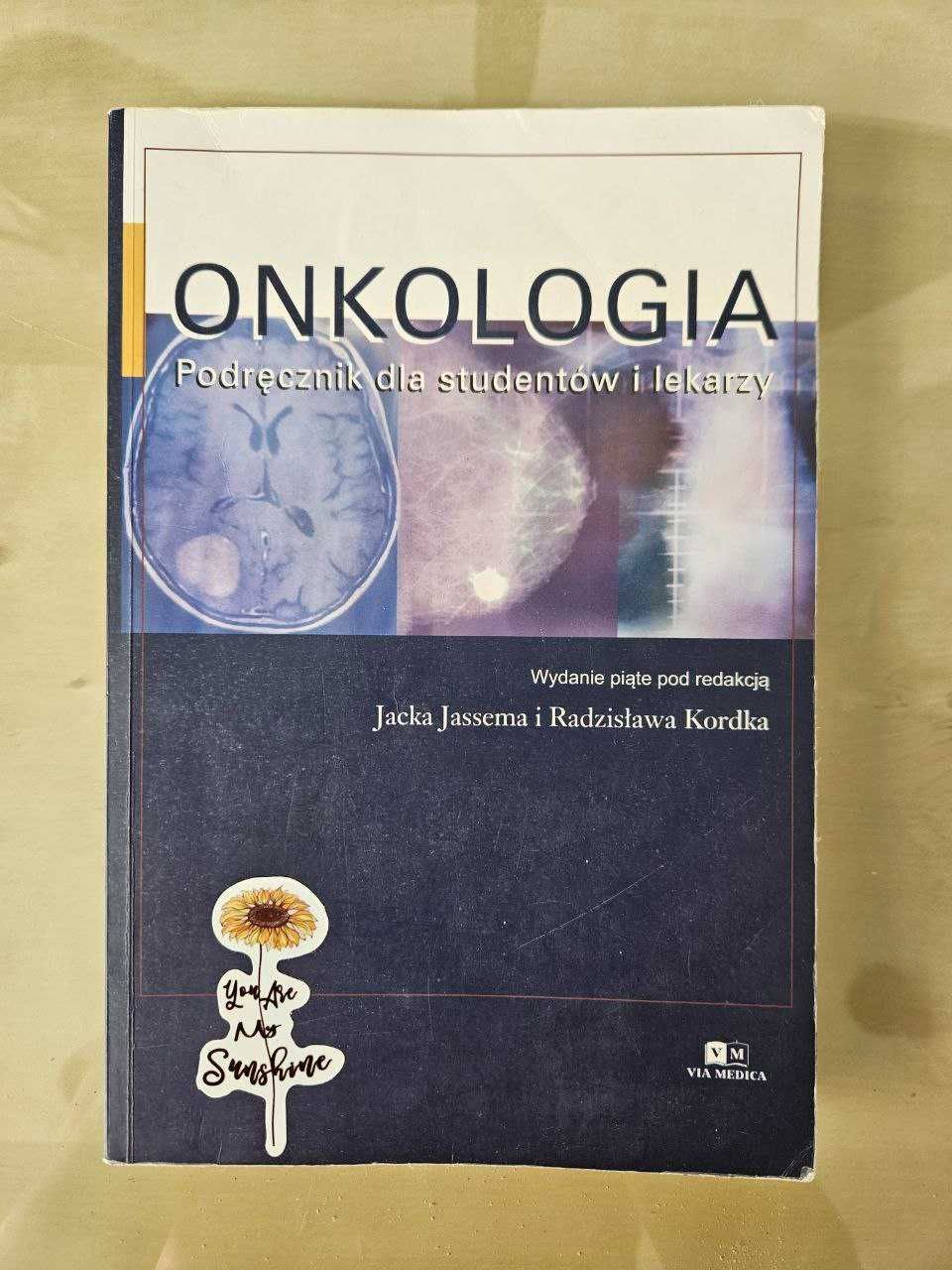 Onkologia. Podręcznik dla studentów i lekarzy 2019