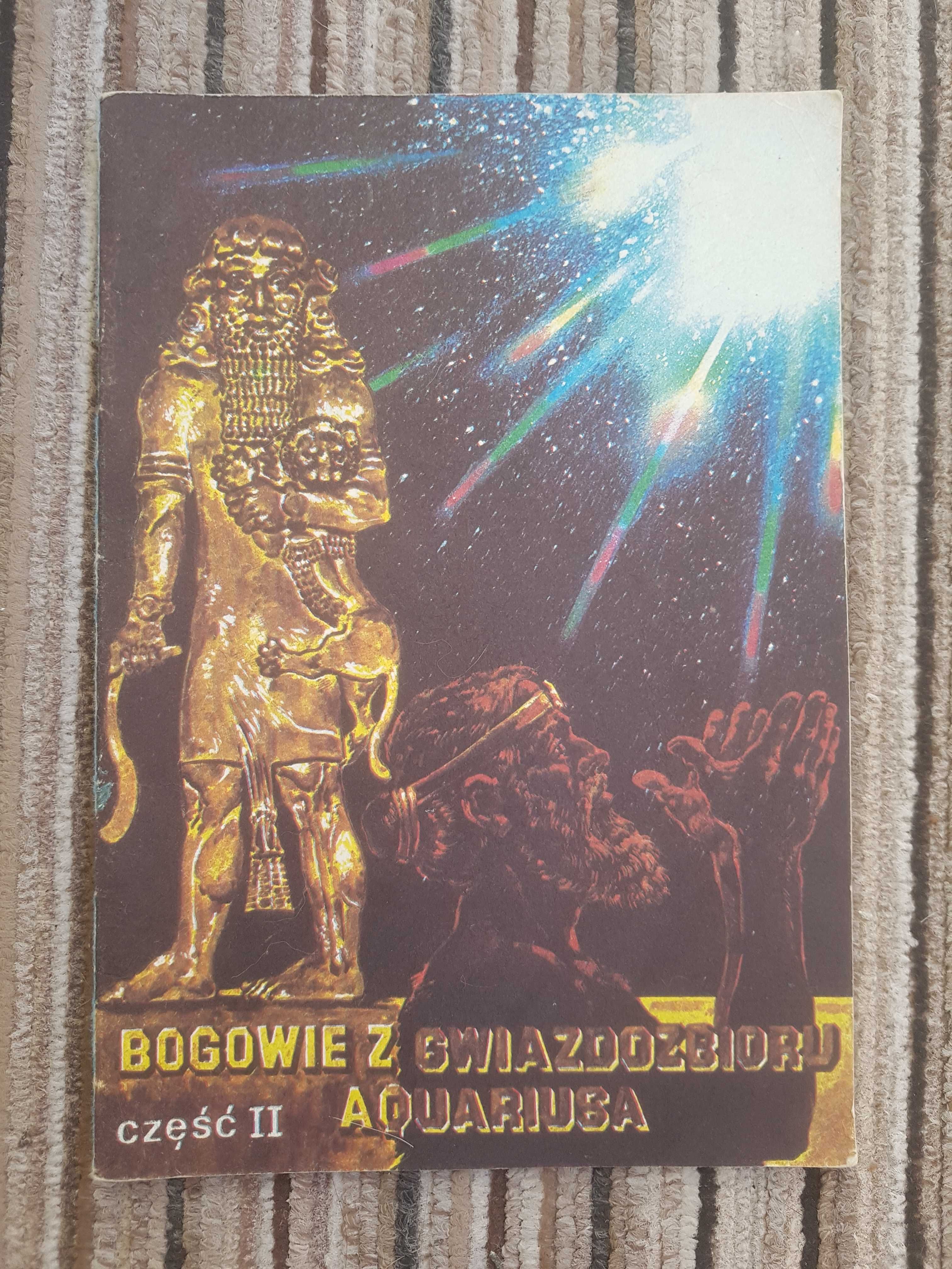 Bogowie z gwiazdozbioru Aquariusa część II