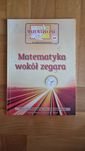 Matematyka wokół zegara dla szkół podstawowych