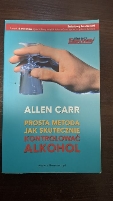 Allen Carr " Prosta metoda jak skutecznie kontrolować alkohol "