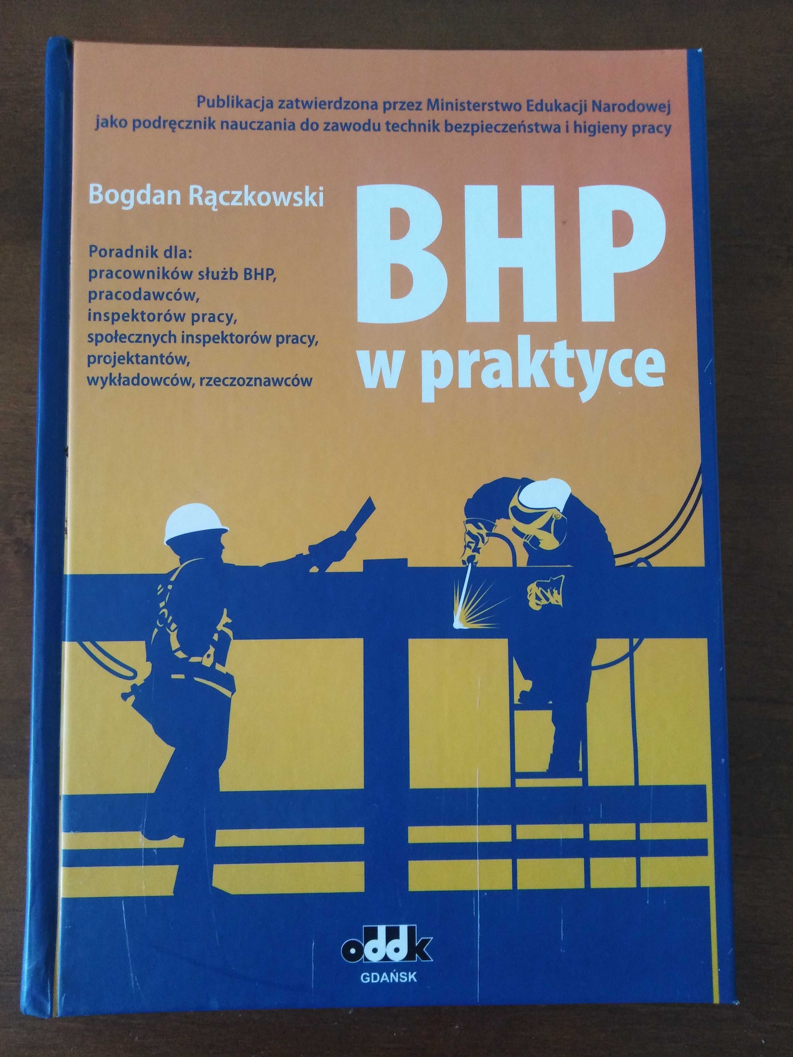 "BHP w praktyce"
Rączkowski Bogdan
