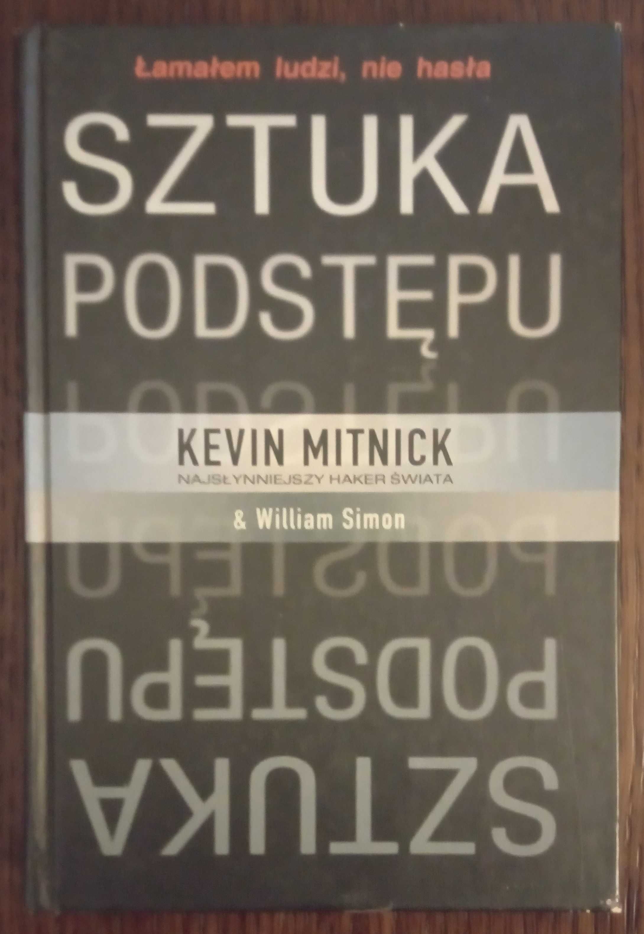Sztuka podstepu - Kevin Mitnick, William Simon