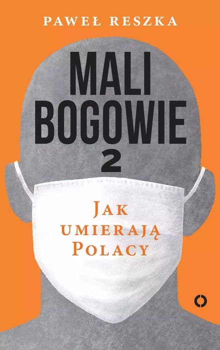 Mali bogowie. Część 2. Jak umierają Polacy. Czerwone i Czarne