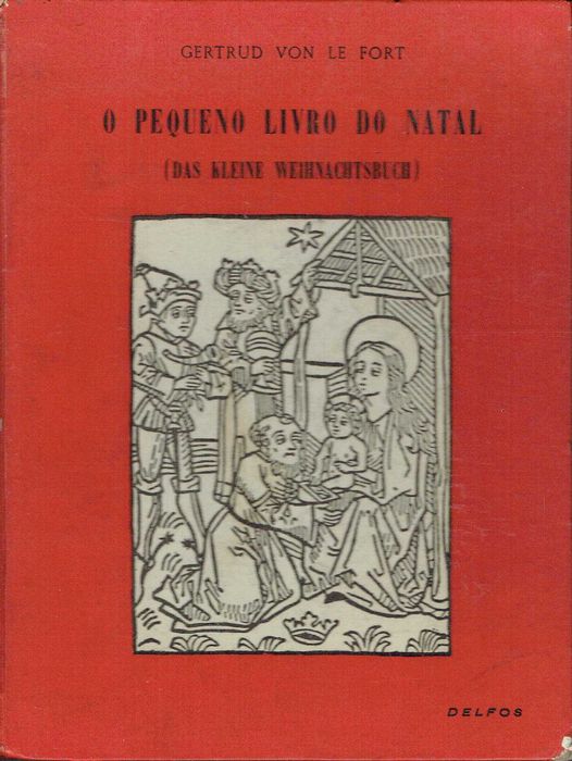 15736

O Pequeno do Livro do Natal
Gertrud Von Le Fort