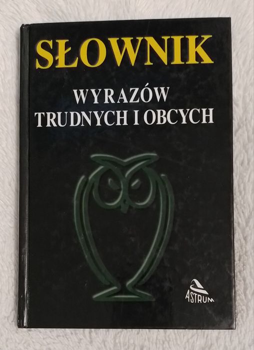 Słownik wyrazów trudnych i obcych