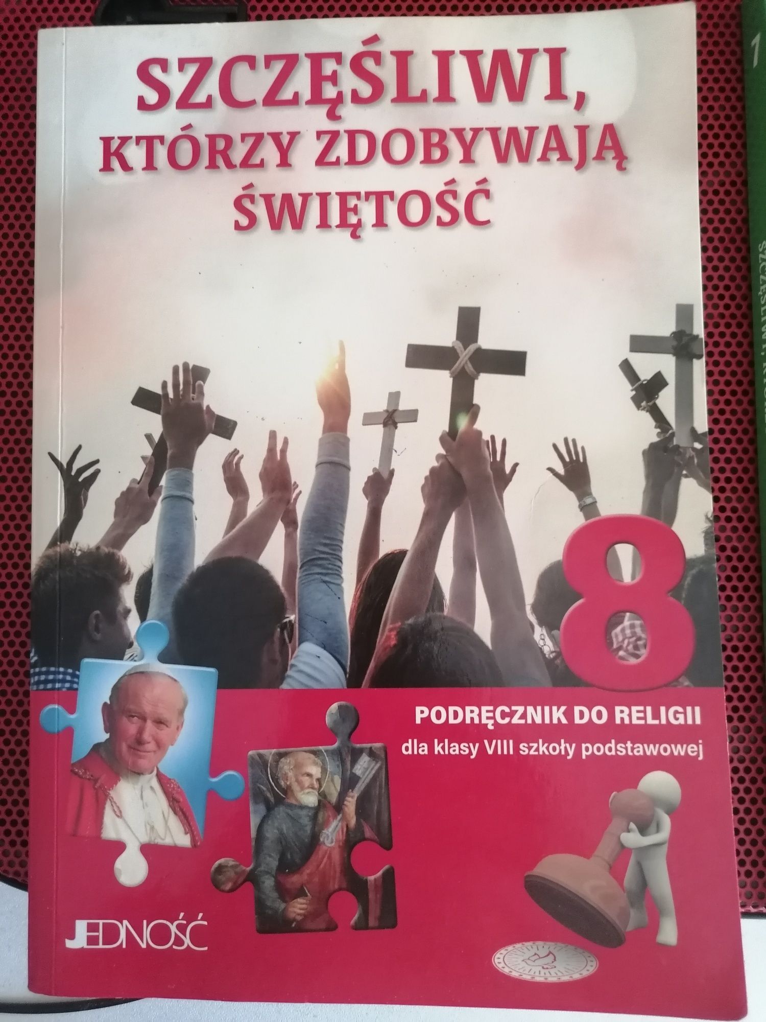 Podręcznik do religii klasa 8 JEDNOŚĆ
