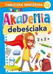 Akademia debeściaka. Tabliczka mnożenia. Books