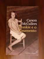 Carson McCullers - Frankie e o casamento