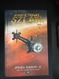 Rakietowe szlaki tom 7, Antologia klasycznej SF