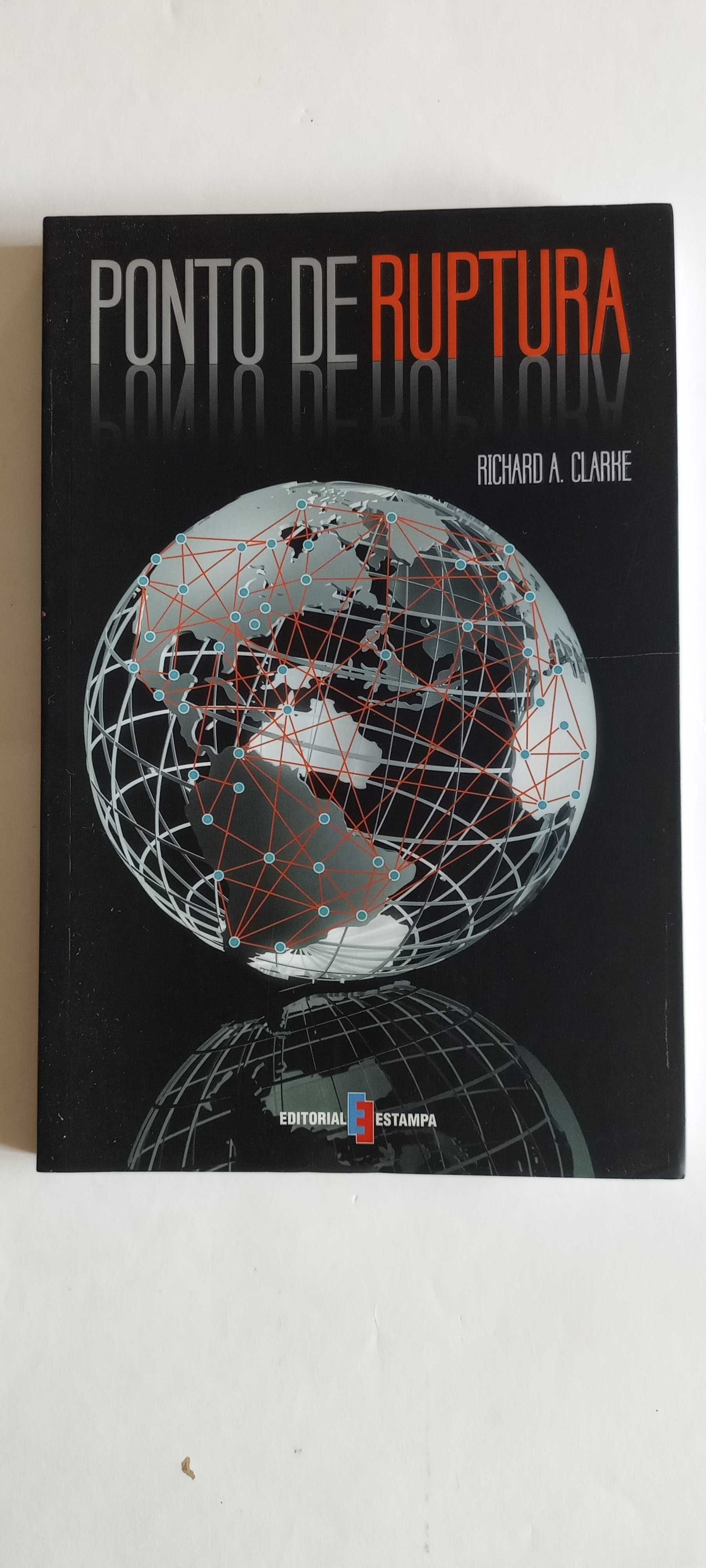 Ponto de Ruptura de Richard A. Clarke