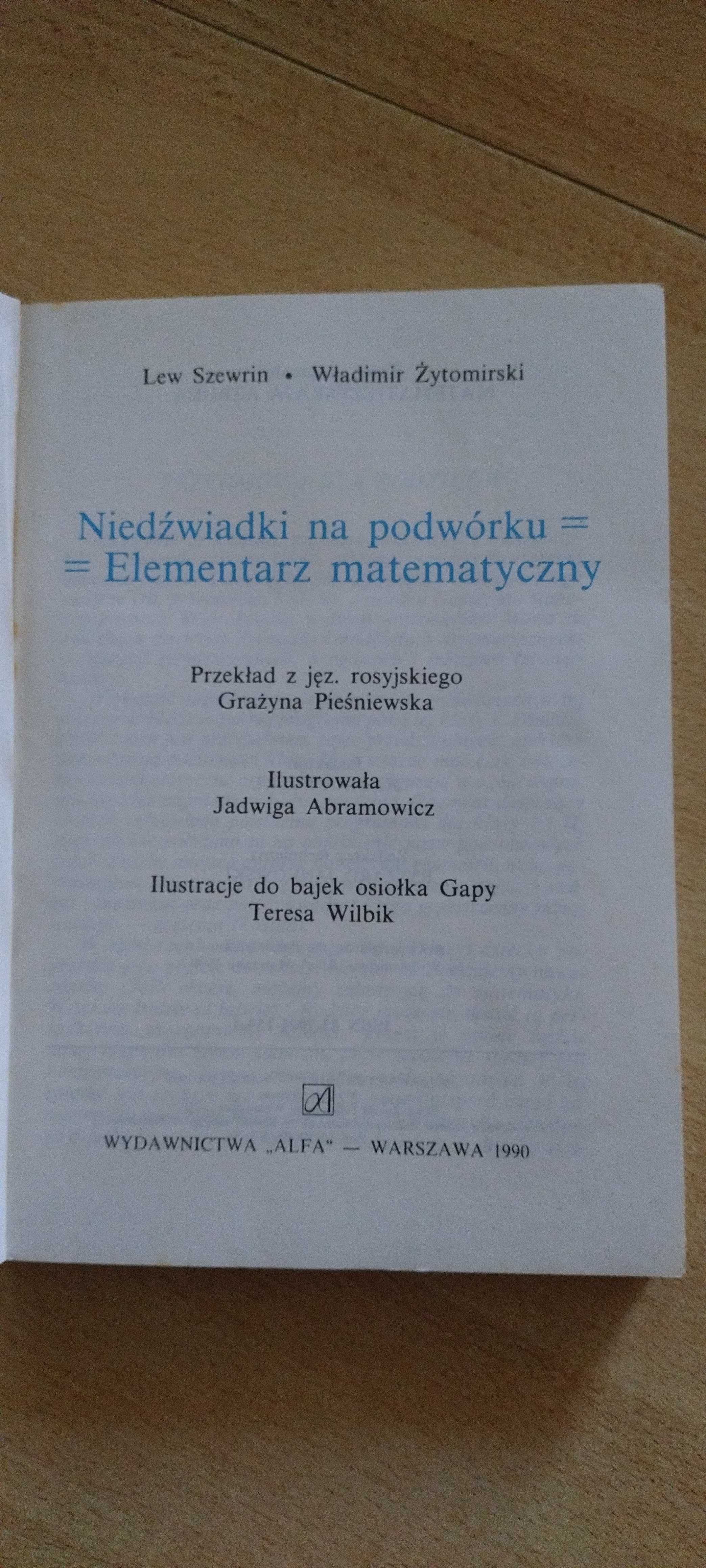 Niedżwiadki na podwórku . Elementarz matematyczny.