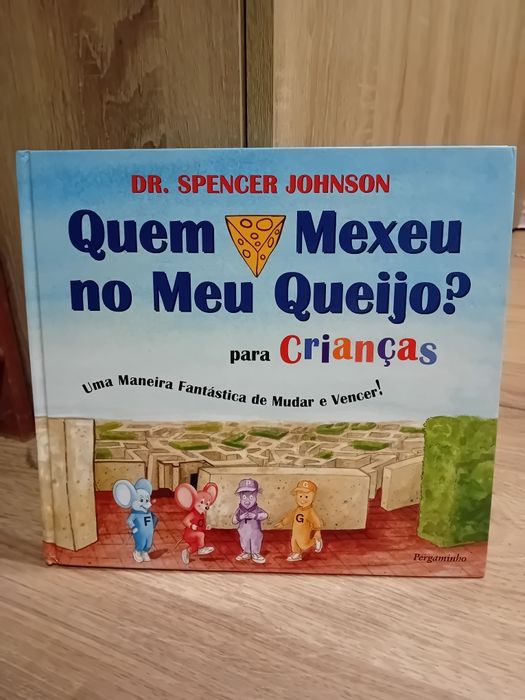 Quem mexeu no meu queijo? para crianças