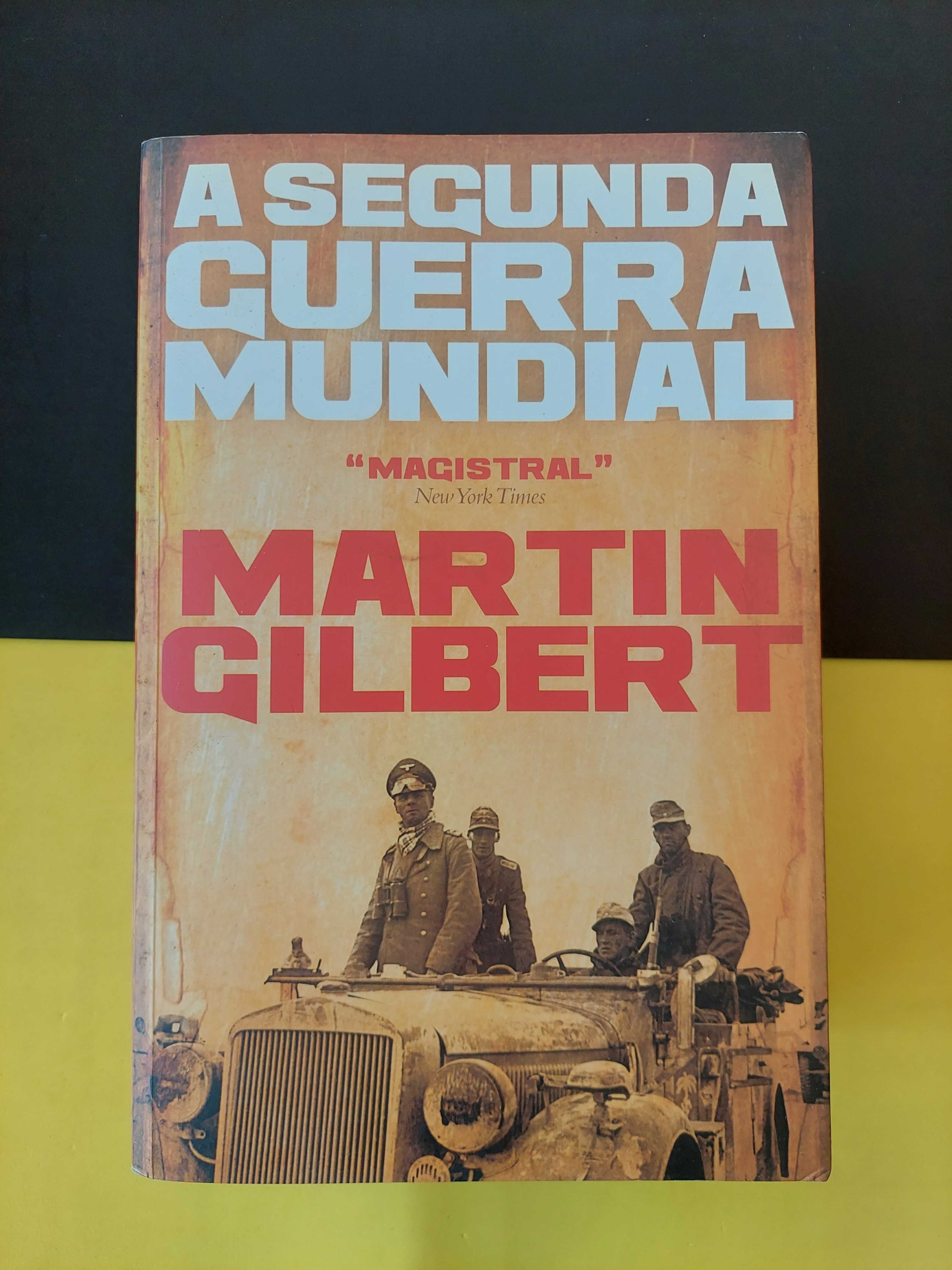Martin Gilbert - A Segunda Guerra Mundial