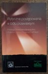 Wytyczne postępowania w bólu przewlekłym.