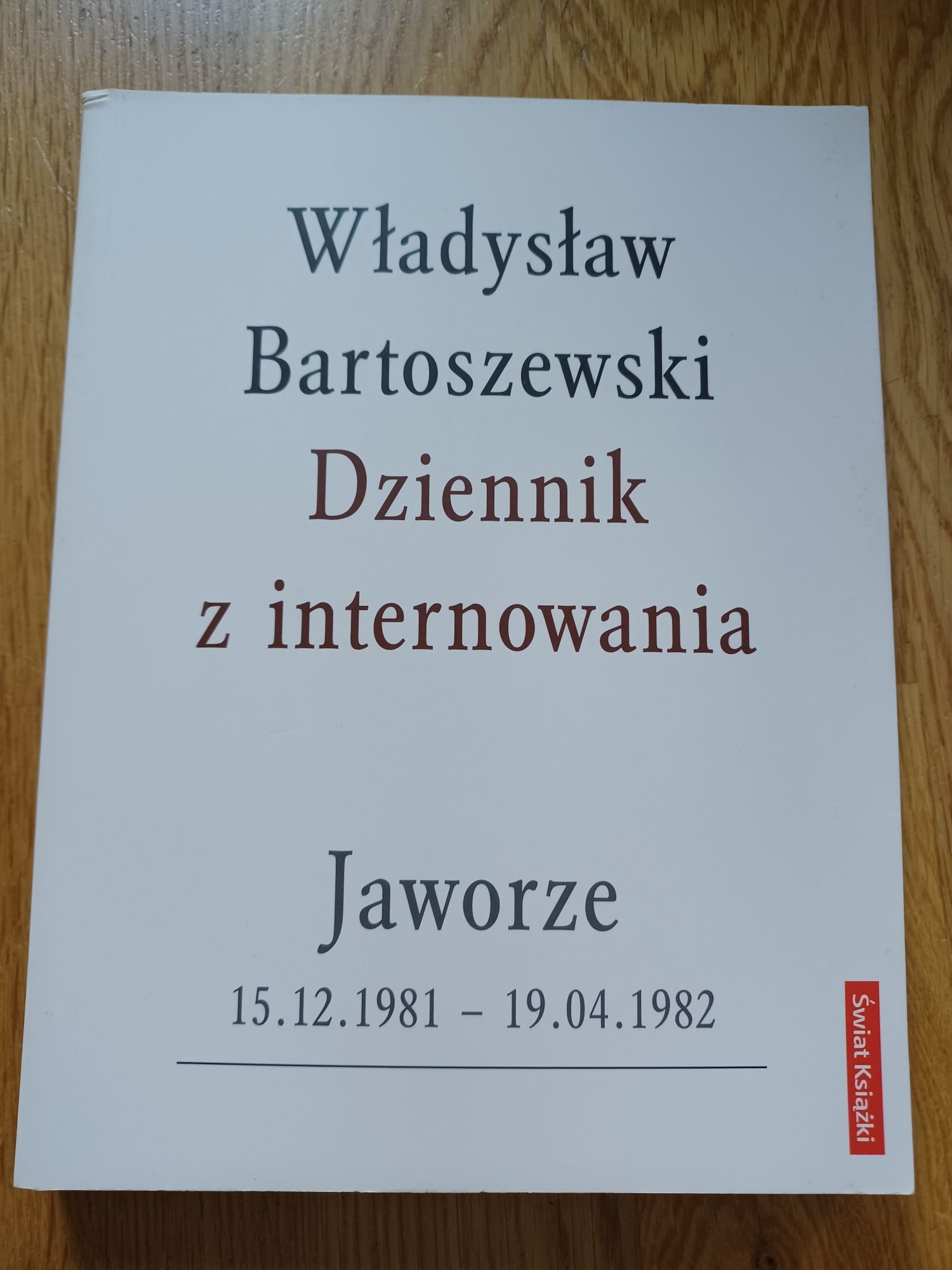 Władysław Bartoszewski Dziennik z internowania