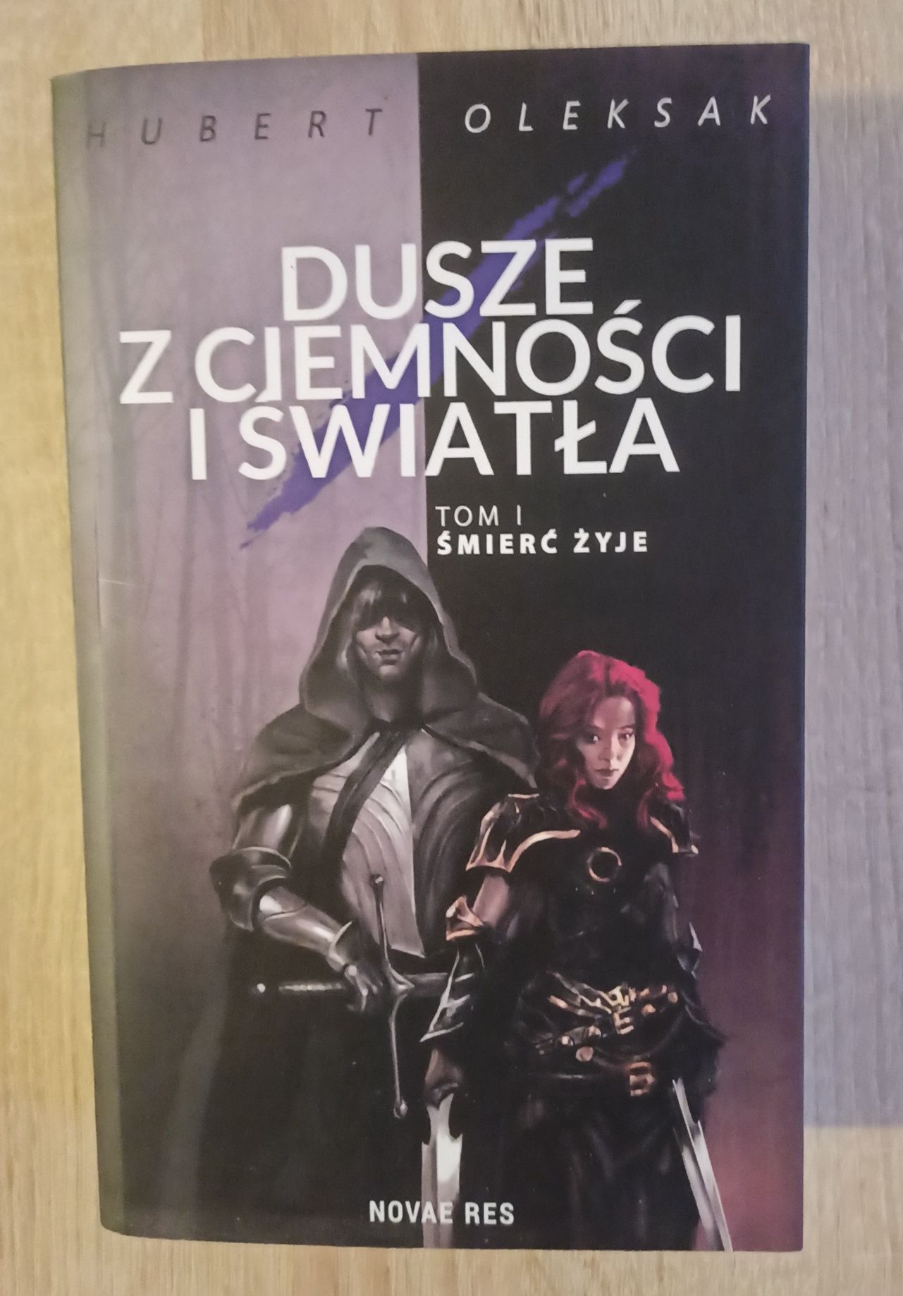 "Dusze z ciemności i światła" Hubert Oleksak