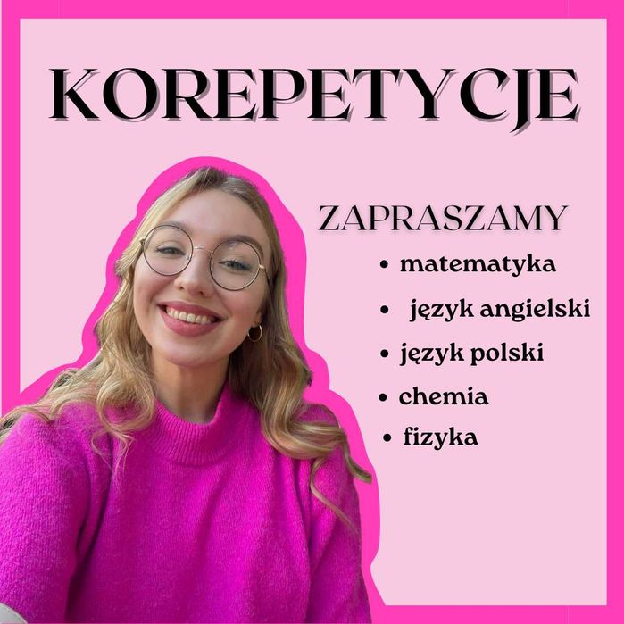 Korepetycje - matematyka - angielski - chemia- fizyka OSTATNIE MIEJSCA
