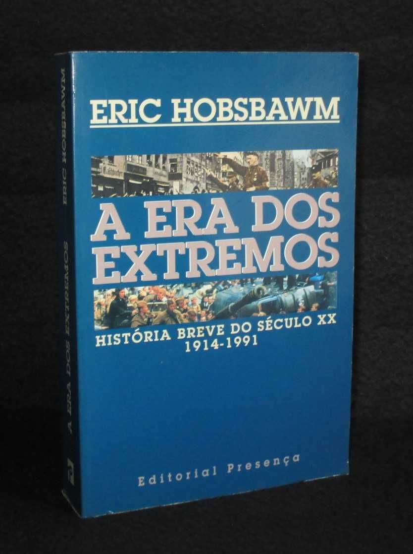 Livro A Era dos Extremos Breve História do Século XX Eric Hobsbawm