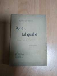 Livro  Paris tal qual é Eugénio Pimentel edição de 1914