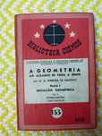A Geometria  – Iniciação Geométrica Vol II Biblioteca Cosmos